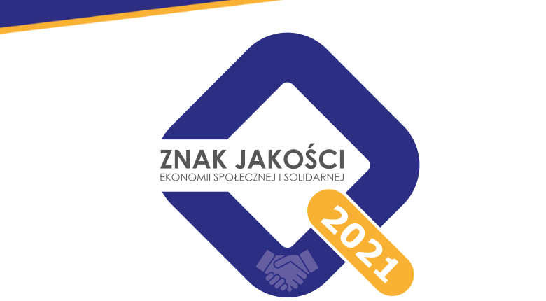 Zapraszamy do udziału w konkursie „Znak Jakości Ekonomii Społecznej i Solidarnej 2021” [INFORMACJA]