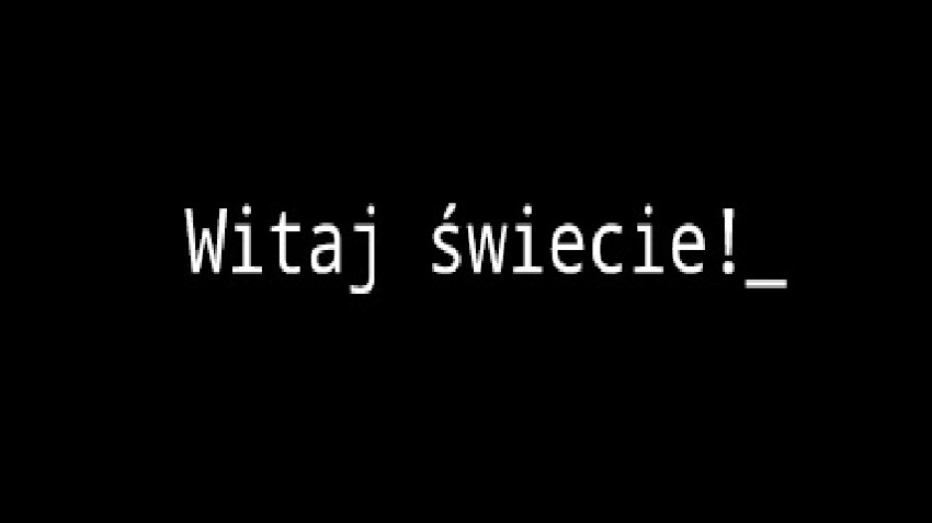 Witaj Świecie!