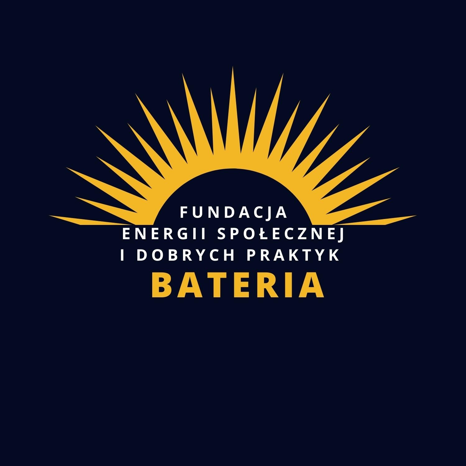 FUNDACJA ENERGII SPOŁECZNEJ I DOBRYCH PRAKTYK BATERIA.